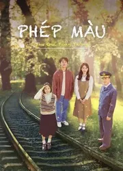 Phép Màu: Thư Gửi Tổng Thống - Phép Màu: Thư Gửi Tổng Thống (2021)