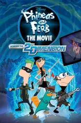 Phineas và Ferb: Băng Qua Chiều Không Gian Thứ 2 - Phineas và Ferb: Băng Qua Chiều Không Gian Thứ 2 (2011)