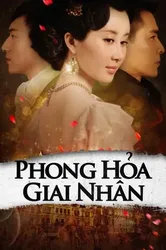 Phong Hỏa Giai Nhân - Phong Hỏa Giai Nhân (2013)