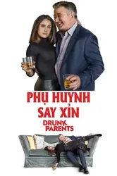 Phụ Huynh Say Xỉn - Phụ Huynh Say Xỉn (2017)