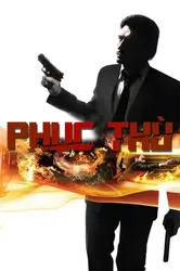 Phục Thù - Phục Thù (2009)