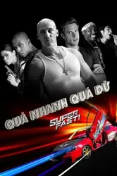 Quá Nhanh Quá Dữ - Quá Nhanh Quá Dữ (2015)