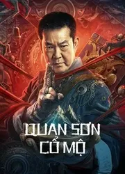 Quan Sơn Cổ Mộ - Quan Sơn Cổ Mộ (2022)