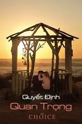 Quyết Định Quan Trọng - Quyết Định Quan Trọng (2016)