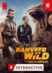 Ranveer và Bear Grylls đối đầu với thiên nhiên - Ranveer và Bear Grylls đối đầu với thiên nhiên (2022)