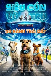 Siêu Cún Vũ Trụ: Du Hành Trái Đất - Siêu Cún Vũ Trụ: Du Hành Trái Đất (2023)