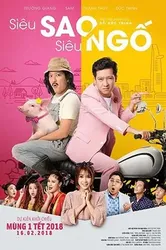 Siêu sao siêu ngố - Siêu sao siêu ngố (2018)