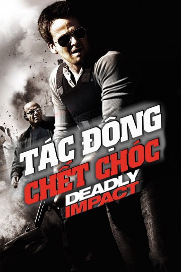 Tác Động Chết Chóc - Tác Động Chết Chóc (2010)