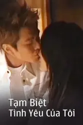 Tạm Biệt Tình Yêu Của Tôi - Tạm Biệt Tình Yêu Của Tôi (2011)