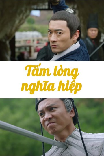 Tấm Lòng Nghĩa Hiệp - Tấm Lòng Nghĩa Hiệp (2019)