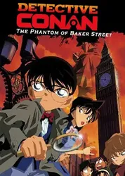 Thám Tử Lừng Danh Conan: Bóng Ma Đường Baker - Thám Tử Lừng Danh Conan: Bóng Ma Đường Baker (2002)