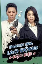 Thanh Tra Lao Động Đặc Biệt - Thanh Tra Lao Động Đặc Biệt (2019)