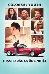 Thanh Xuân Cuồng Nhiệt - Thanh Xuân Cuồng Nhiệt (2018)