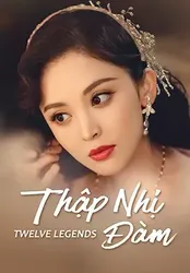 Thập Nhị Đàm - Thập Nhị Đàm (2021)