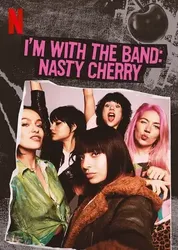 Theo chân ban nhạc: Nasty Cherry - Theo chân ban nhạc: Nasty Cherry (2019)