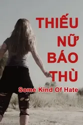 Thiếu Nữ Báo Thù - Thiếu Nữ Báo Thù (2015)