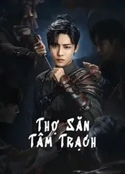 Thợ Săn Tâm Trạch - Thợ Săn Tâm Trạch (2020)