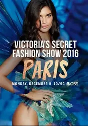 Thời Trang Nội Y Của Victoria's Secret 2016 - Thời Trang Nội Y Của Victoria's Secret 2016 (2016)