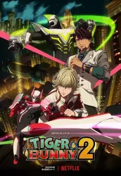 TIGER & BUNNY (Phần 2) - TIGER & BUNNY (Phần 2) (2022)