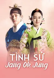 Tình Sử Jang Ok Jung - Tình Sử Jang Ok Jung (2013)