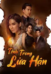 Tình Trong Lửa Hận - Tình Trong Lửa Hận (2019)