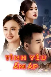 Tình Yêu Ấm Áp - Tình Yêu Ấm Áp (2017)