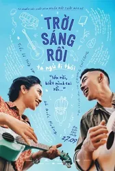 Trời sáng rồi, ta ngủ đi thôi - Trời sáng rồi, ta ngủ đi thôi (2019)