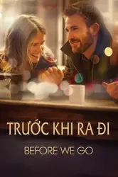 Trước Khi Ra Đi - Trước Khi Ra Đi (2014)