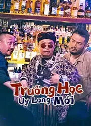 Trường Học Uy Long Mới - Trường Học Uy Long Mới (2021)