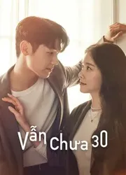 Vẫn Chưa 30 - Vẫn Chưa 30 (2021)