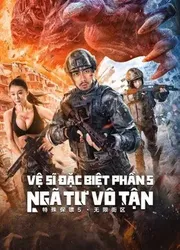 Vệ Sĩ Đặc Biệt Phần 5: Ngã Tư Vô Tận - Vệ Sĩ Đặc Biệt Phần 5: Ngã Tư Vô Tận (2022)