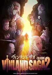 VINLAND SAGA: Bản hùng ca Viking (Phần 2) - VINLAND SAGA: Bản hùng ca Viking (Phần 2) (2023)