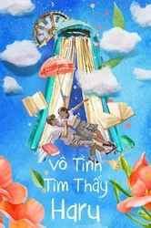 Vô Tình Tìm Thấy Haru - Vô Tình Tìm Thấy Haru (2019)